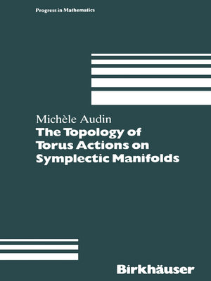 cover image of The Topology of Torus Actions on Symplectic Manifolds